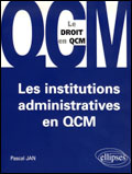 Emprunter Les institutions administratives en QCM livre
