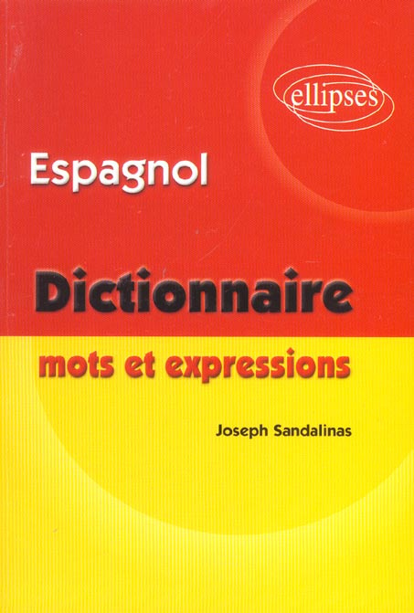 Emprunter Dictionnaire Espagnol. Mots et expressions livre
