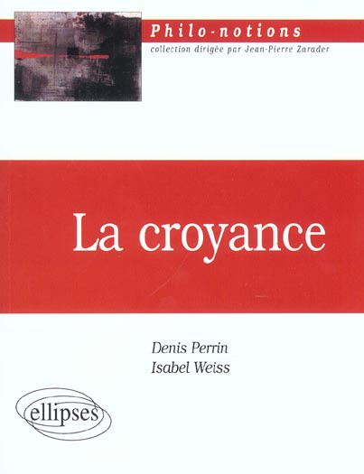 Emprunter La croyance livre
