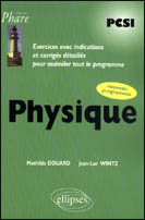Emprunter Physique PCSI. Exercices corrigés livre