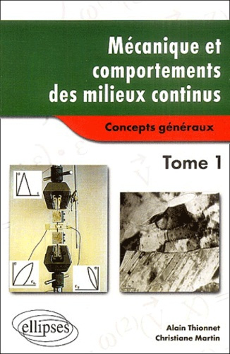 Emprunter Mécanique et comportements des milieux continus. Tome 1, Concepts généraux livre