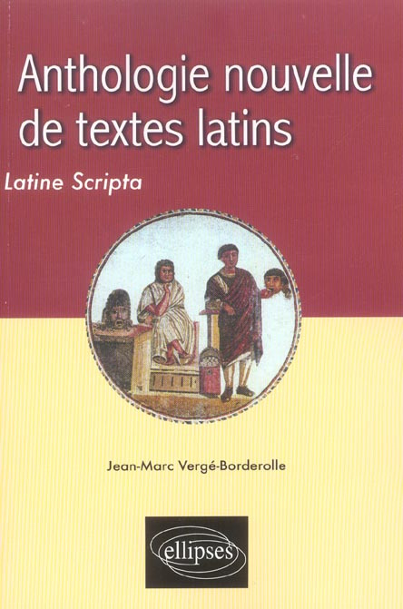 Emprunter Anthologie nouvelle de textes latins. Latine Scripta livre