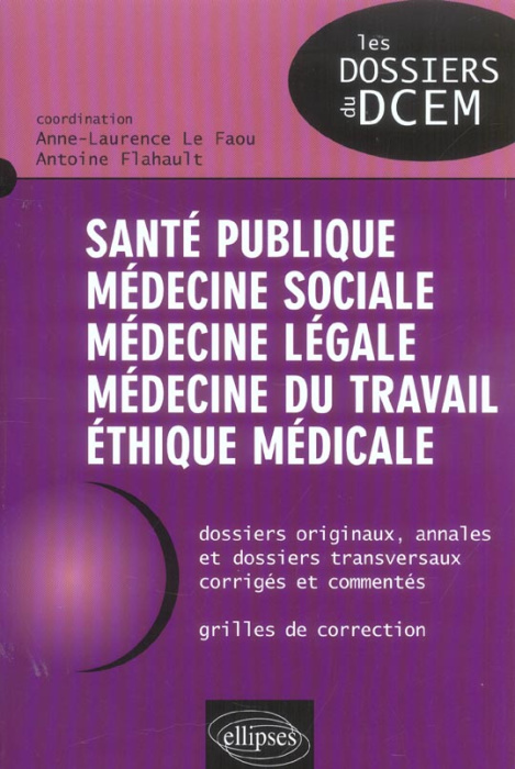Emprunter Santé publique, médecine du travail, médecine légale, médecine sociale, éthique médicale livre