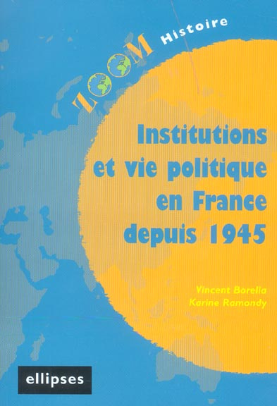 Emprunter Institutions et vie politique en France depuis 1945 livre