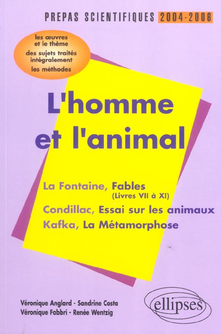 Emprunter L'homme et l'animal : La Fontaine, Condillac, Kafka. L'épreuve de français Prépas scientifiques prog livre