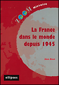 Emprunter La France dans le monde depuis 1945 livre