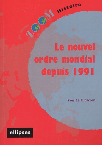 Emprunter Le nouvel ordre mondial depuis 1991 livre
