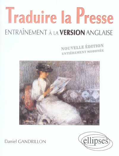 Emprunter Traduire la presse. Entraînement à la version anglaise livre