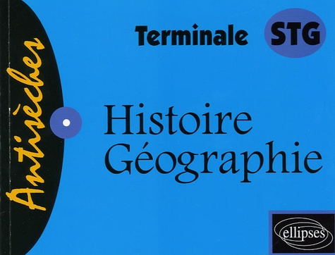 Emprunter Histoire-Géographie. Terminale STG livre