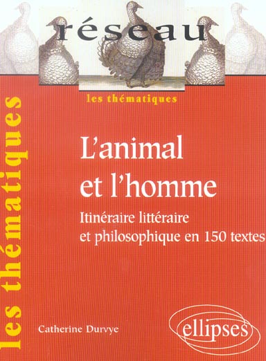 Emprunter L'animal et l'homme. Itinéraire littéraire et philosophique en 150 textes livre