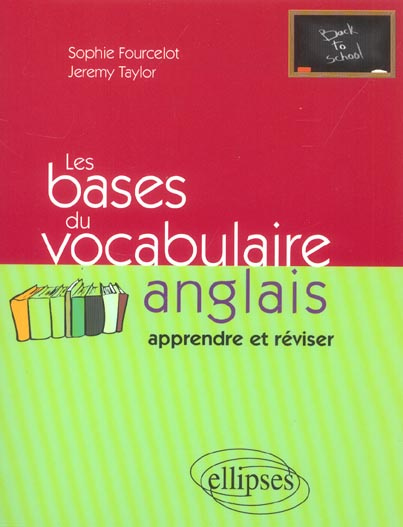 Emprunter Les bases du vocabulaire anglais. Apprendre et réviser livre