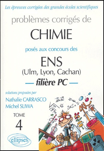 Emprunter Problèmes corrigés de chimie posés aux concours des ENS (Ulm, Lyon, Cachan). Tome 4 livre