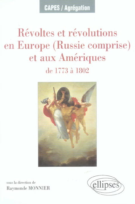 Emprunter Révoltes et révolutions en Europe (Russie comprise) et aux Amériques. De 1773 à 1802 livre