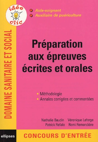 Emprunter Préparation aux épreuves écrites et orales. Aide-soignant, auxiliaire de puériculture livre