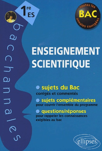 Emprunter Enseignement scientifique 1re ES. 2e édition livre