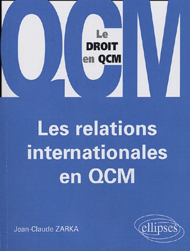 Emprunter Les relations internationales en QCM livre