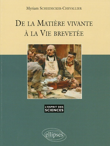 Emprunter De la matière vivante à la vie brevetée livre