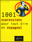 Emprunter 1001 expressions pour tout dire en espagnol livre