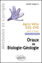 Emprunter Oraux de Biologie-Géologie. Programme BCPST 2e année Agro Véto G2E ENS livre
