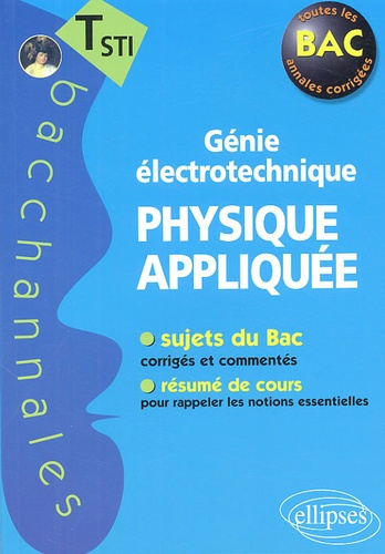 Emprunter Physique appliquée Tle STI. Génie électrotechnique livre