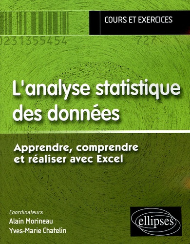 Emprunter L'analyse statistique des données. Apprendre, comprendre et réaliser avec Excel livre