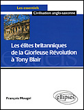 Emprunter LES ELITES BRITANNIQUES DE LA GLORIEUSE REVOLUTION A TONY BLAIR (1688-2005) livre
