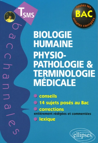 Emprunter Biologie humaine Tle SMS. Physiopathologie et terminologie médicale livre