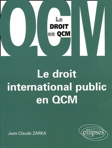 Emprunter Le droit international public en QCM livre