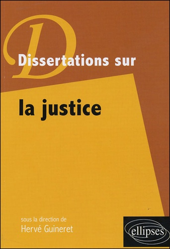 Emprunter Dissertations sur la justice livre