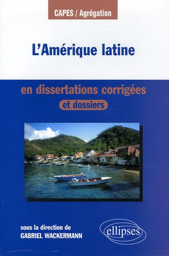Emprunter L'Amérique latine en dissertations corrigées livre