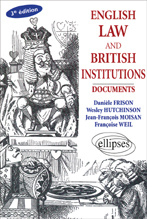 Emprunter English law and British Institutions. Documents, Ouvrage en Anglais, 3e édition livre
