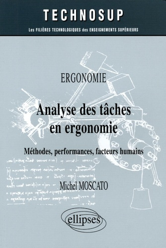 Emprunter Analyse des tâches en ergonomie. Méthodes, performances, facteurs humains livre