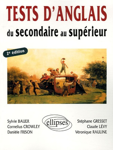 Emprunter Tests d'anglais. Du secondaire au supérieur, 2e édition livre