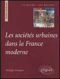 Emprunter Les sociétés urbaines dans la France moderne livre
