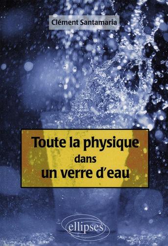 Emprunter Toute la physique dans un verre d'eau livre