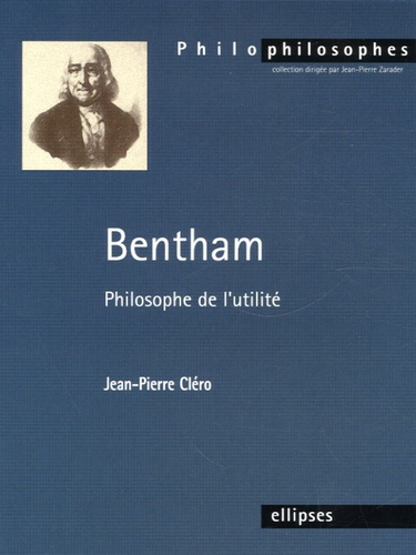 Emprunter Bentham. Philosophe de l'utilité livre
