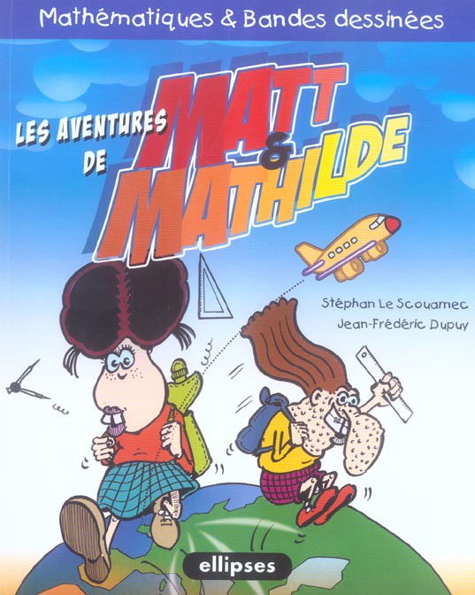 Emprunter LES AVENTURES DE MATT & MATHILDE livre