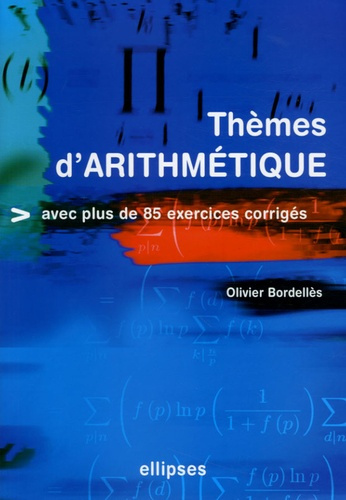 Emprunter Thèmes d'arithmétique. Avec plus de 85 exercices corrigés livre