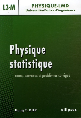 Emprunter Physique statistique. Cours, exercices et problèmes corrigés niveau L3-M livre