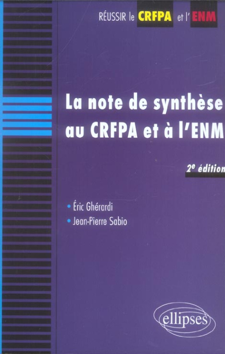 Emprunter La note de synthèse au CRFPA et à l'ENM. 2e édition livre