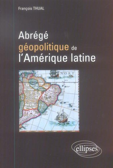 Emprunter Abrégé géopolitique de l'Amérique latine livre