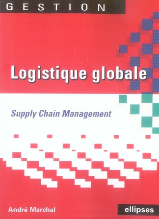 Emprunter LOGISTIQUE GLOBALE livre