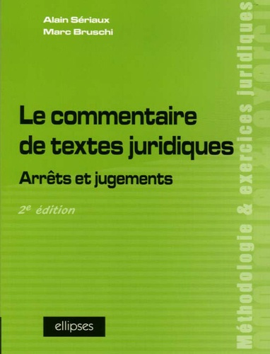 Emprunter Le commentaire de textes juridiques. Arrêts et jugements, 2e édition livre