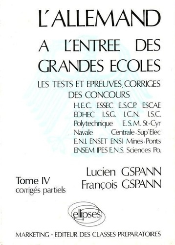 Emprunter L'Allemand à l'entrée des grandes écoles Tome 4 : Corrigés partiels livre