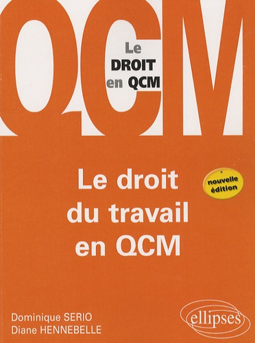 Emprunter Le droit du travail en QCM. 2e édition livre