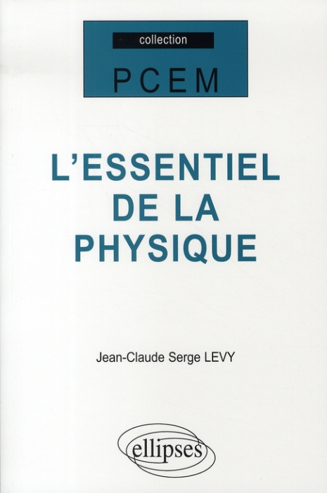 Emprunter L'essentiel de la physique livre