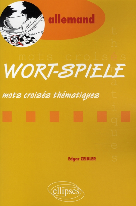 Emprunter Wort-Spiele. Mots croisés thématiques livre