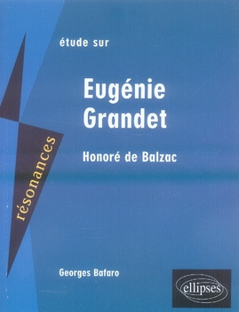 Emprunter Etude sur Honoré de Balzac. Eugénie Grandet livre