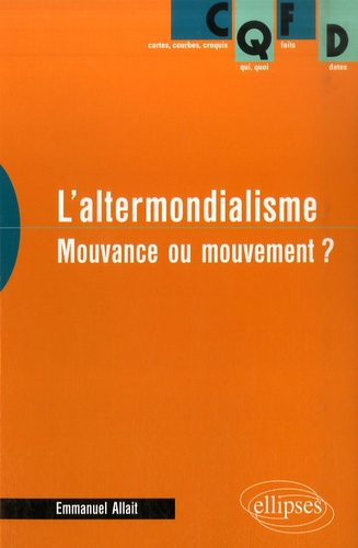Emprunter L'altermondialisme. Mouvance ou mouvement ? livre