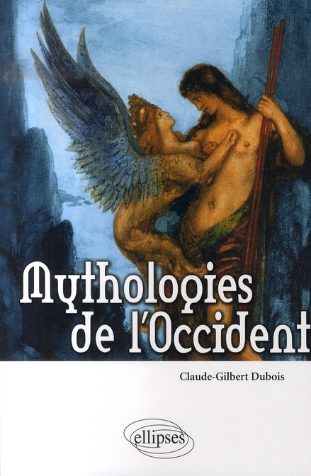Emprunter Mythologies de l'Occident. Les bases religieuses de la culture occidentale livre